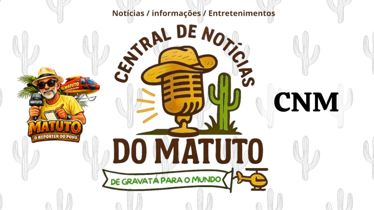 centra de noticias do matuto 2025